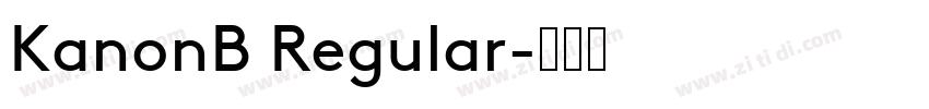 KanonB Regular字体转换